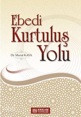 Ebedi Kurtuluş Yolu