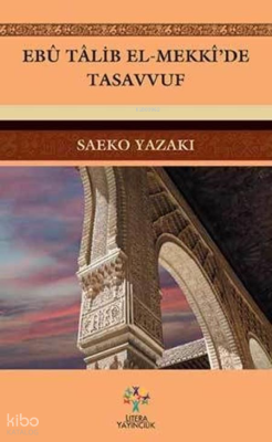 Ebu Talib El-Mekki'de Tasavvuf