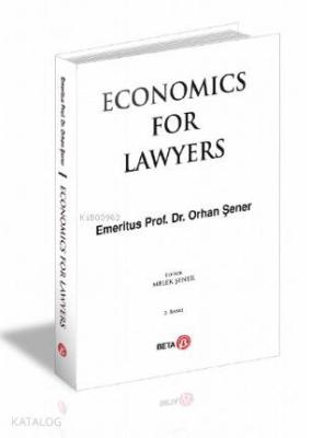 Economics For Lawyers Orhan Şener
