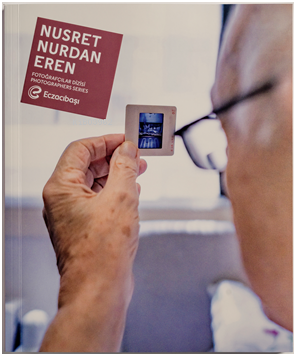 Eczacıbaşı Fotoğrafçılar Dizisi 14: Nusret Nurdan Eren