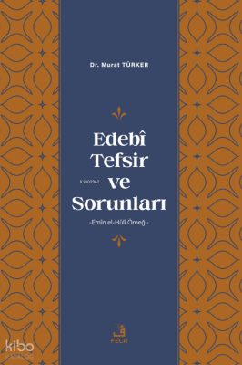 Edebî Tefsir ve Sorunları