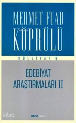 Edebiyat Araştırmaları II - Külliyat 6