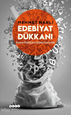 Edebiyat Dükkanı;Kuramın Eleştirinin ve Anlamın Sınırlarında