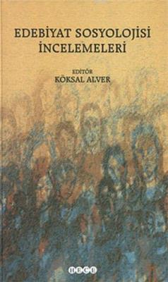 Edebiyat Sosyolojisi İncelemeleri