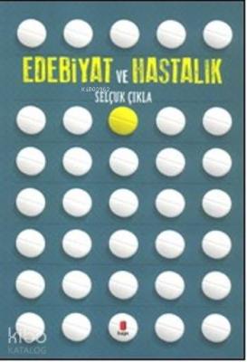 Edebiyat Ve Hastalık
