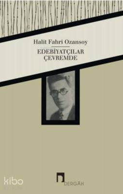 Edebiyatçılar Çevremde