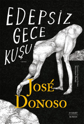 Edepsiz Gece Kuşu José Donoso