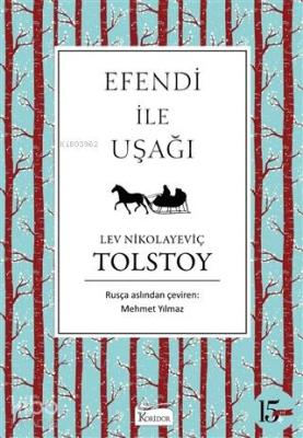 Efendi ile Uşağı (Ciltli) Lev Nikolayeviç Tolstoy