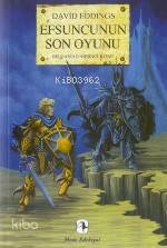 Efsuncunun Son Oyunu; Belgariad V