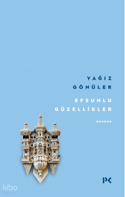 Efsunlu Güzellikler Yağız Gönüler