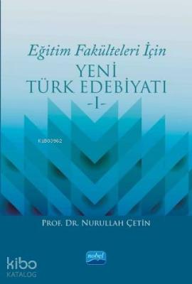 Eğitim Fakülteleri İçin Yeni Türk Edebiyatı 1