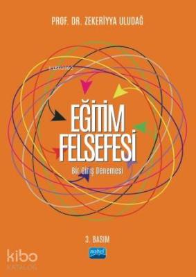 Eğitim Felsefesi; Bir Giriş Denemesi