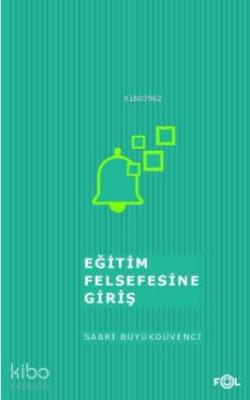 Eğitim Felsefesine Giriş/ ‘İzm'lerde Eğitim