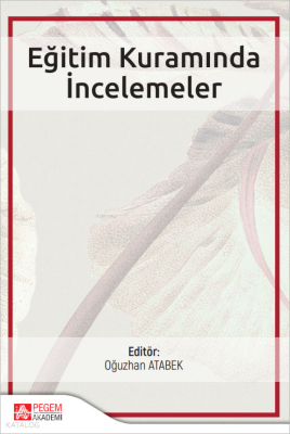 Eğitim Kuramında İncelemeler