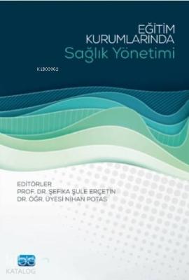 Eğitim Kurumlarında Sağlık Yönetimi Kolektif