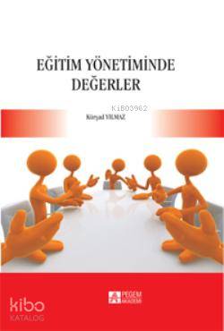 Eğitim Yönetiminde Değerler