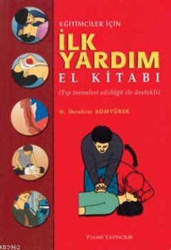 Eğitimciler İçin İlk Yardım
