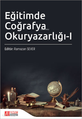 Eğitimde Coğrafya Okuryazarlığı-I Ramazan Sever
