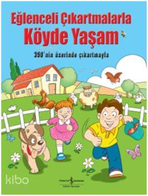 Eğlenceli Çıkartmalarla Köyde Yaşam Komisyon
