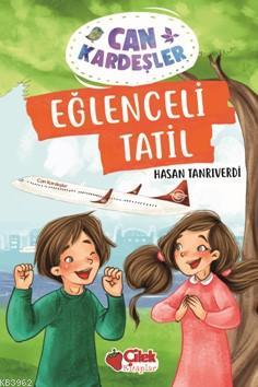 Eğlenceli Tatil; Can Kardeşler 3