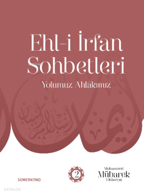Ehl-i İrfan Sohbetleri