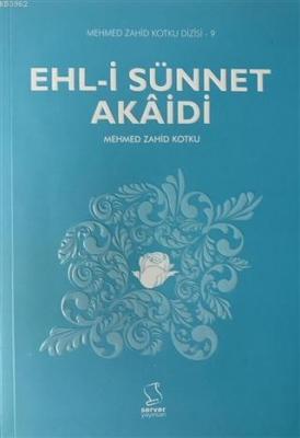 Ehl-i Sünnet Akaidi Mehmed Zahid Kotku