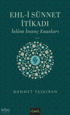 Ehl-i Sünnet İtikatı;İslam İnanç Esasları