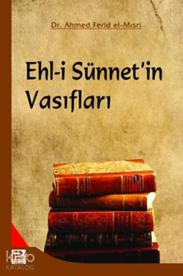 Ehl-i Sünnet'in Vasıfları