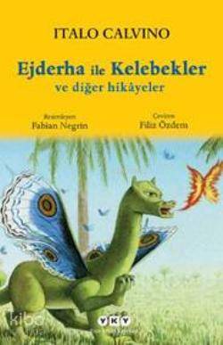 Ejderha ile Kelebekler ve Diğer Hikâyeler
