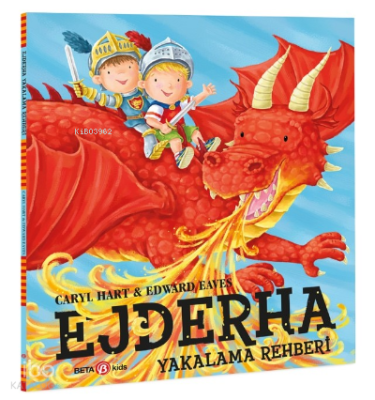 Ejderha Yakalama Rehberi Caryl Hart