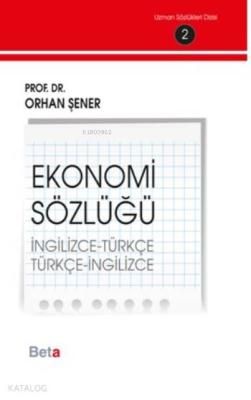 Ekonomi Sözlüğü (İngilizce-Türkçe) (Türkçe-İngilizce); İngilizce-Türkçe Türkçe-İngilizce Ekonomi Sözlüğü