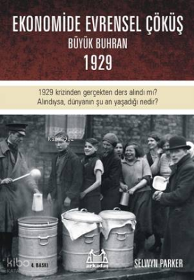 Ekonomide Evrensel Çöküş - Büyük Buhran 1929