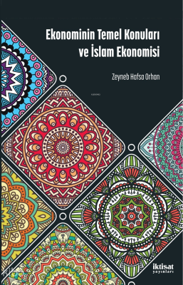 Ekonominin Temel Konuları ve İslam Ekonomisi