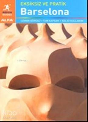 Eksiksiz ve Pratik Barselona