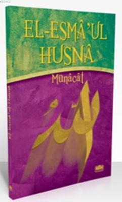 El-Esmâ'ul Husnâ; Münâcât