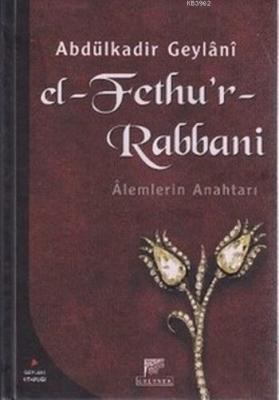 El-Fethu'r-Rabbani (Ciltli) Seyyid Abdülkadir Geylani