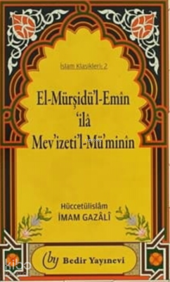 El-Mürşidü'l Emin 'ila Mev'izeti'l- Mü'minin