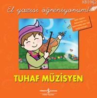 El Yazısı Öğreniyorum - Tuhaf Müzisyen