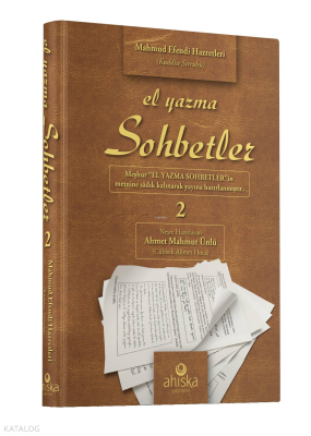 El Yazma Sohbetler 2. Cilt - Takriz Cübbeli Ahmet Hoca