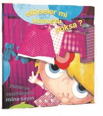 Elbiseler mi Konuştu Yoksa?