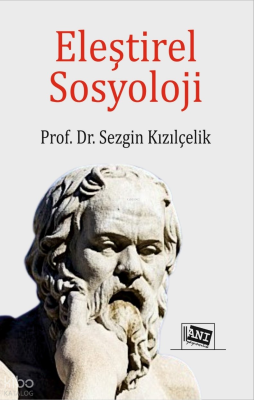 Eleştirel Sosyoloji Sezgin Kızılçelik