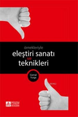 Eleştiri Sanatı ve Teknikleri (Ciltli) Cemal Yurga