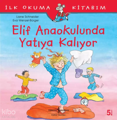 Elif Anaokulunda Yatıya Kalıyor Liane Schneider