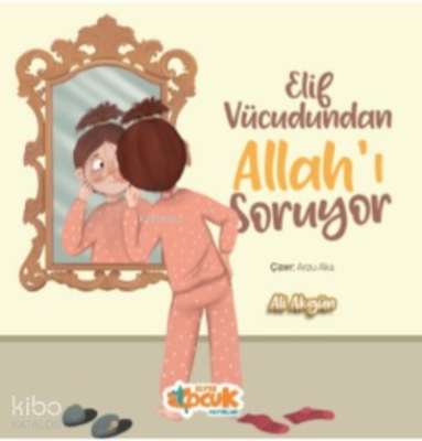Elif Vücudundan Allah'ı Soruyor Ali Akgün
