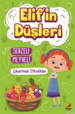 Elif'in Düşleri Sebzeli Meyveli - Çıkartmalı