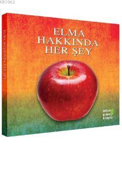 Elma Hakkında Her Şey