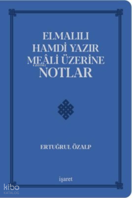 Elmalılı Hamdi Yazır Meali Üzerine Notlar - Deri Cilt