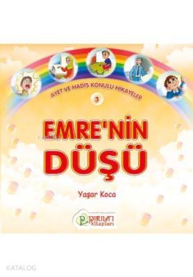 Emrenin Düşü (AYET Ve Had.Kon.Hik) Yaşar Koca