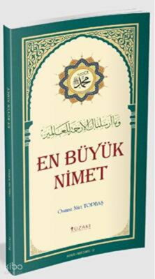 En Büyük Nimet Osman Nuri Topbaş