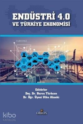 Endüstri 4.0 ve Türkiye Ekonomisi